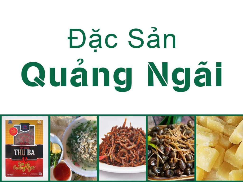 7 Đặc Sản Quảng Ngãi Thường Được Gửi Sang Nước Ngoài